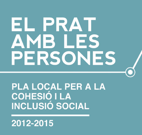 Pla local per a la cohesió i la inclusió social 2012-2015 del Prat de Llobregat